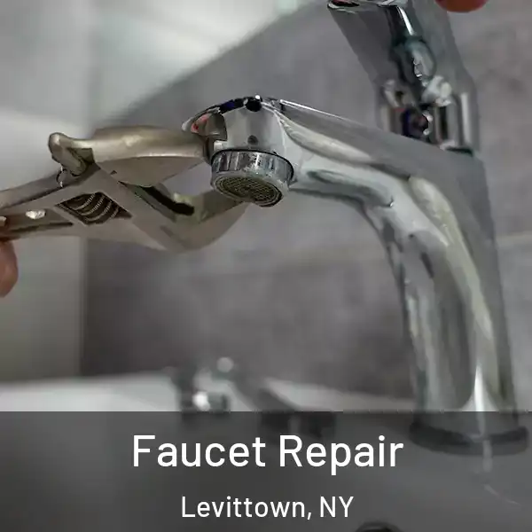  Faucet Repair Levittown, NY