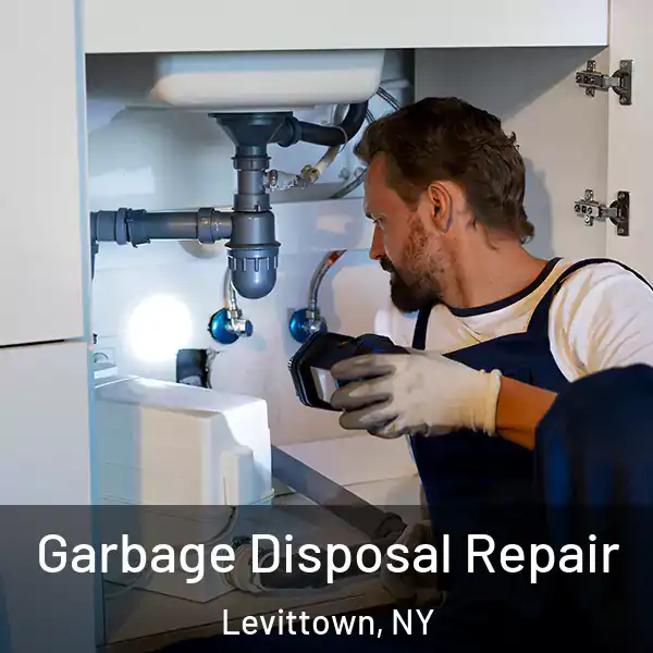  Garbage Disposal Repair Levittown, NY