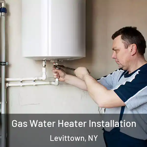  Gas Water Heater Installation Levittown, NY