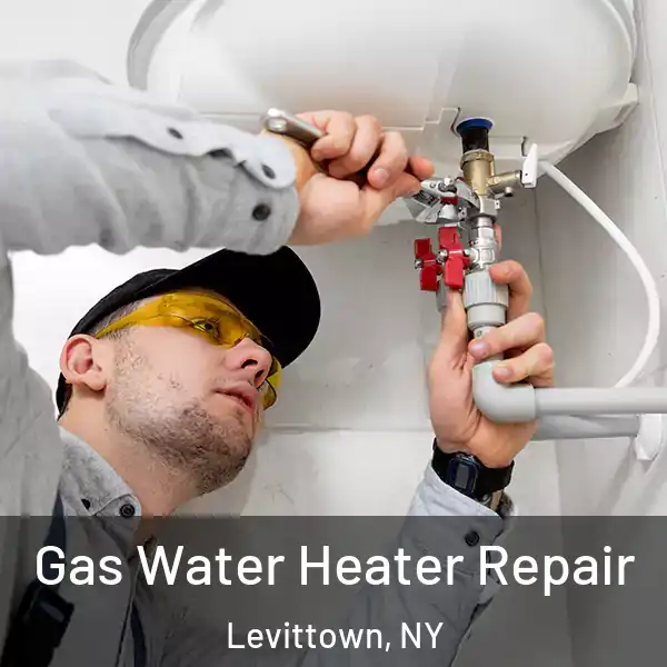  Gas Water Heater Repair Levittown, NY