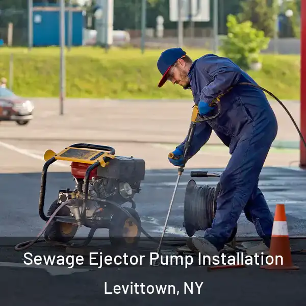  Sewage Ejector Pump Installation Levittown, NY