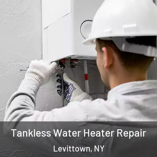  Tankless Water Heater Repair Levittown, NY