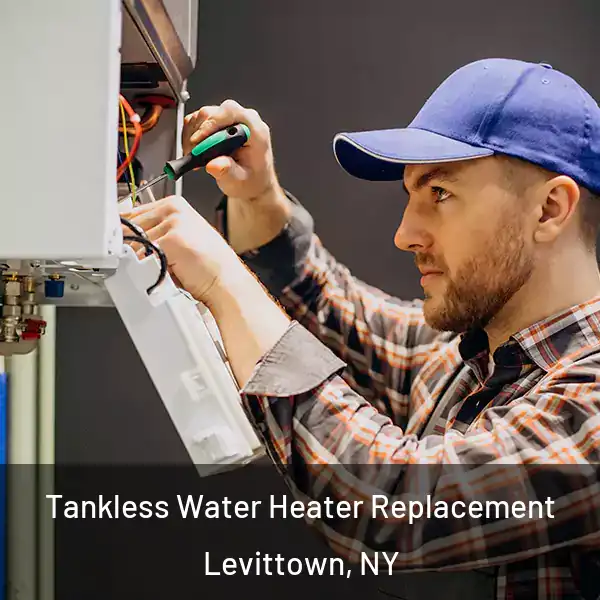  Tankless Water Heater Replacement Levittown, NY